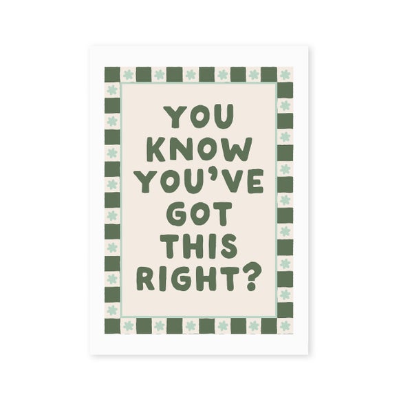 East End Prints You Know You've Got This Print 2