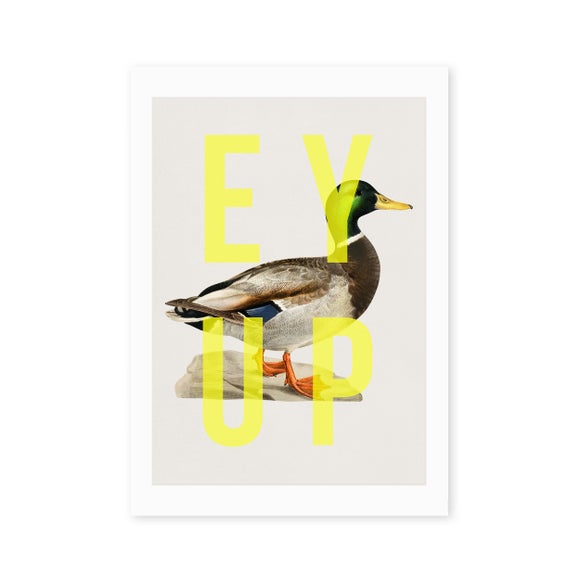East End Prints Ey Up Duck Print 2