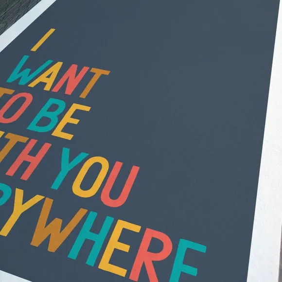 Sketchbook Design I Want to be With You Everywhere Framed Print 2