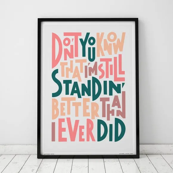 Sketchbook Design I'm Still Standing Framed Print 1