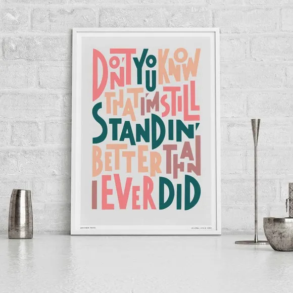 Sketchbook Design I'm Still Standing Framed Print