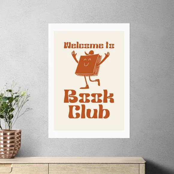 East End Prints Welcome To Book Club by Mother & Sun studio 1