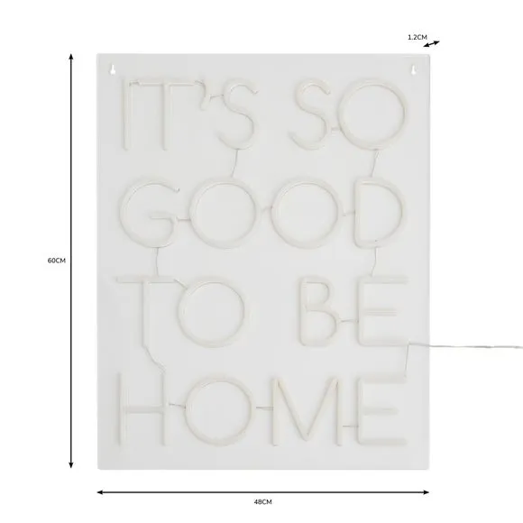 Good To Be Home Neon Sign 6