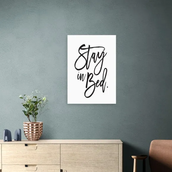 East End Prints Stay In Bed Print 1