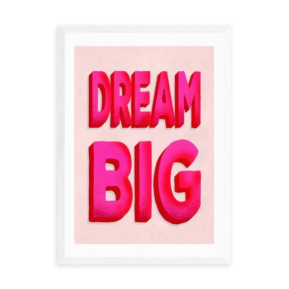 East End Prints Dream Big Print 2
