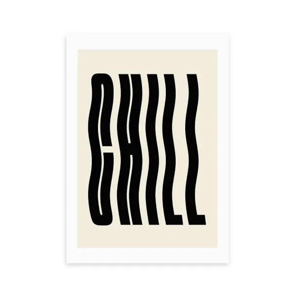 East End Prints Chill by Luxe Poster Co 2