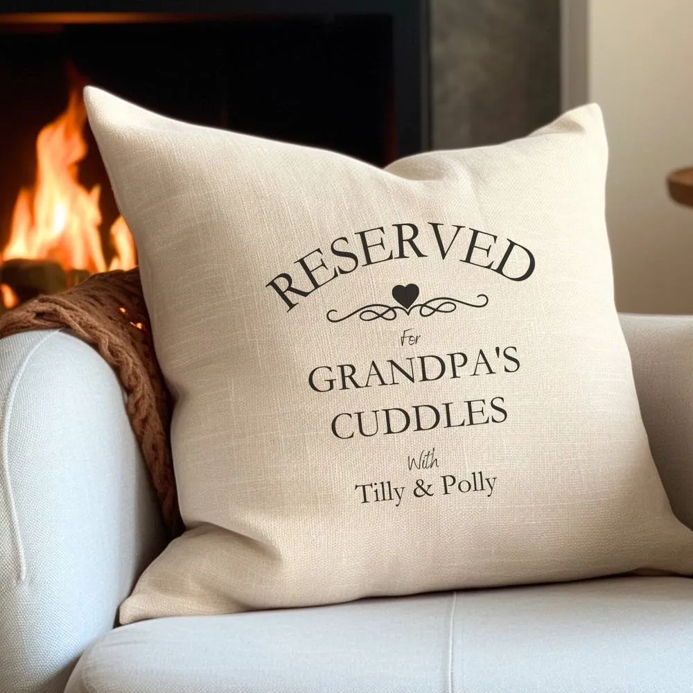 Aye Do Gifts Personalised Reserved for Cuddles Cushion - Grandpa, Grandad, Papa in Cream