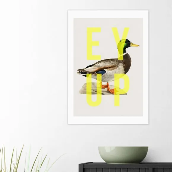 East End Prints Ey Up Duck Print 1