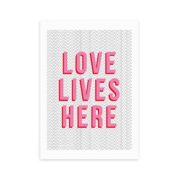 East End Prints Love Lives Here Print by The Native State 2