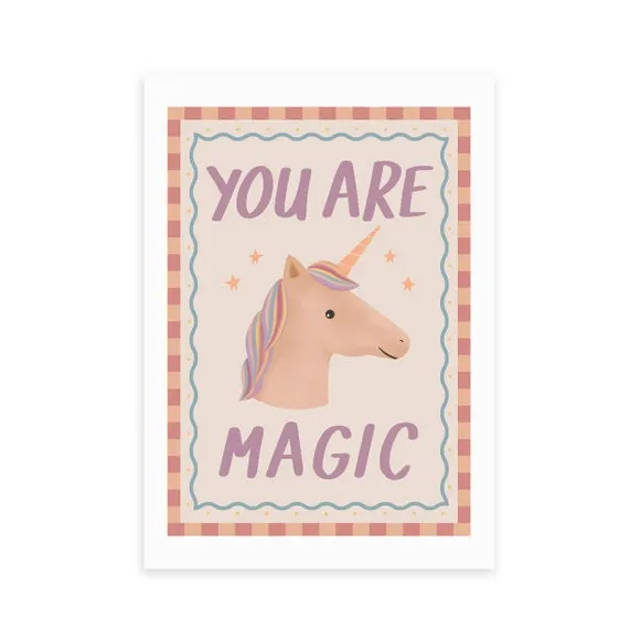 East End Prints You Are Magic Print by Kid of the Village 2