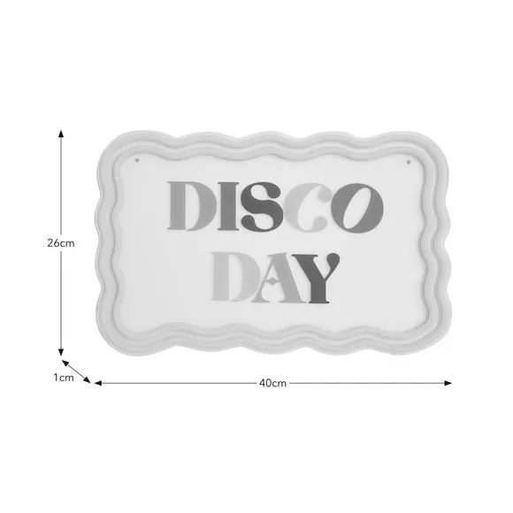 Disco Day Neon Sign 4