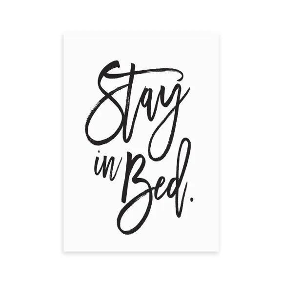 East End Prints Stay In Bed Print 2