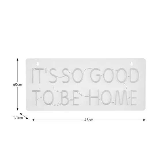 It's Good to be Home Neon Sign 5
