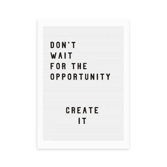 East End Prints Don't Wait For The Opportunity Print 2