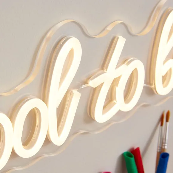 Cool to be Kind Neon Sign 3