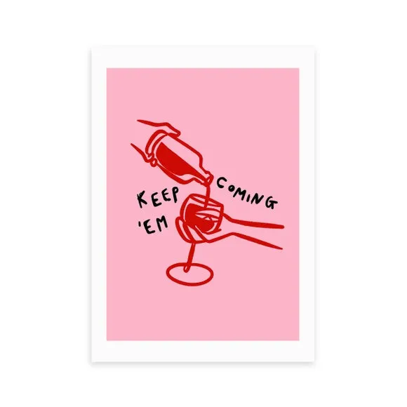 East End Prints Keep Em Coming Print by SimplyExtraJordanary 2