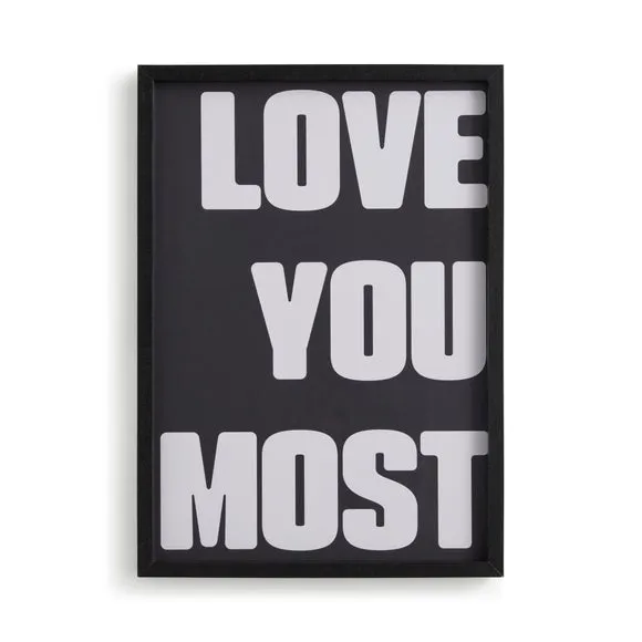 Love You Most Framed Print 3