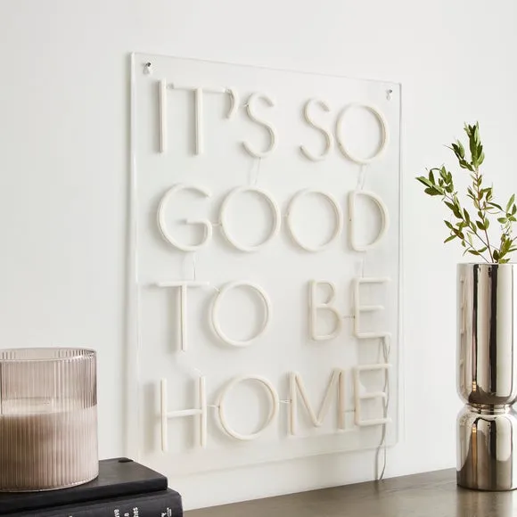 Good To Be Home Neon Sign 2