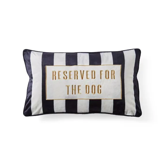 Reserved for the Dog Cushion 3